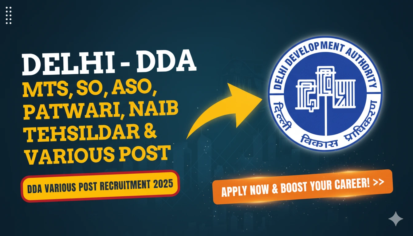 DDA Recruitment 2025 for Group A, B & C Posts