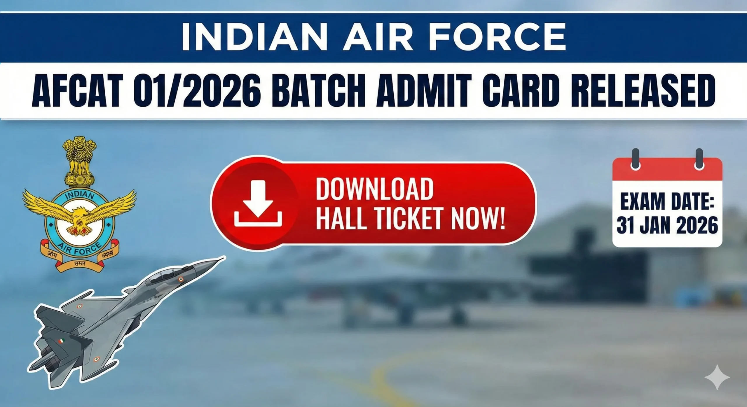 AFCAT 01/2026 Batch Admit Card Released