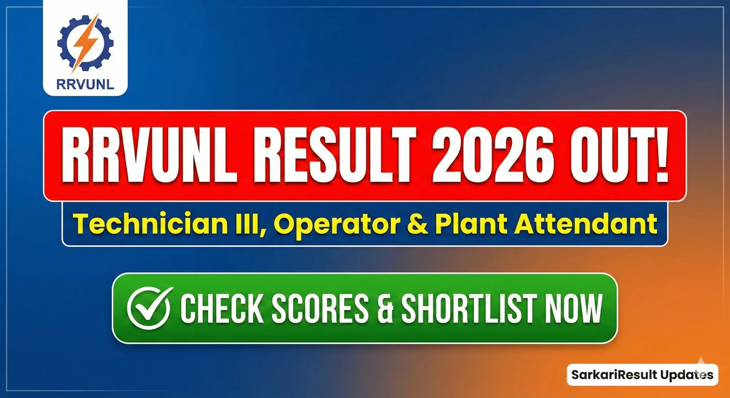 RRVUNL Technician III, Operator & Plant Attendant Result 2026 Out