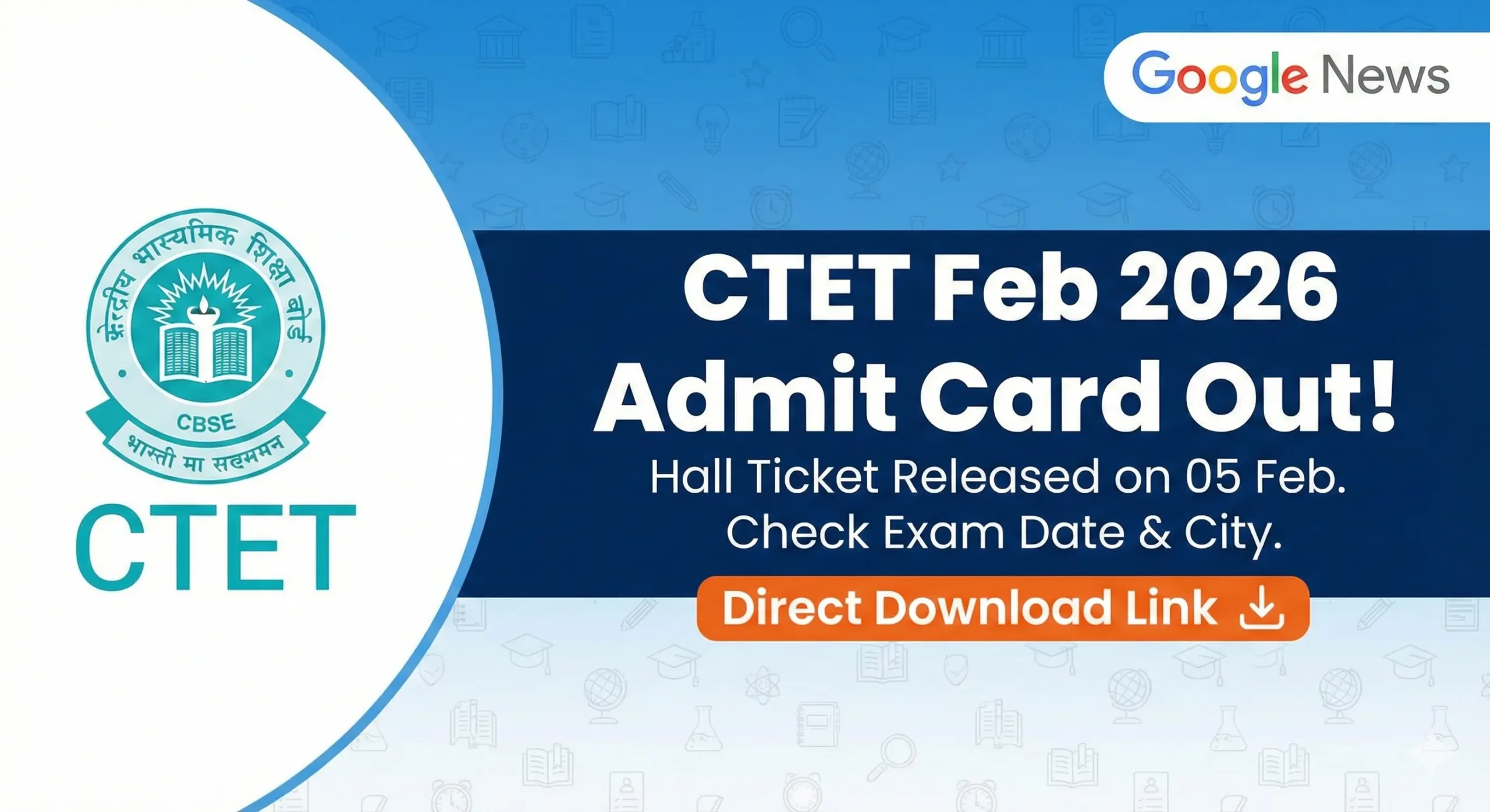CTET 2026 Admit Card Download Portal showing Candidate Login fields for Application Number and Date of Birth.