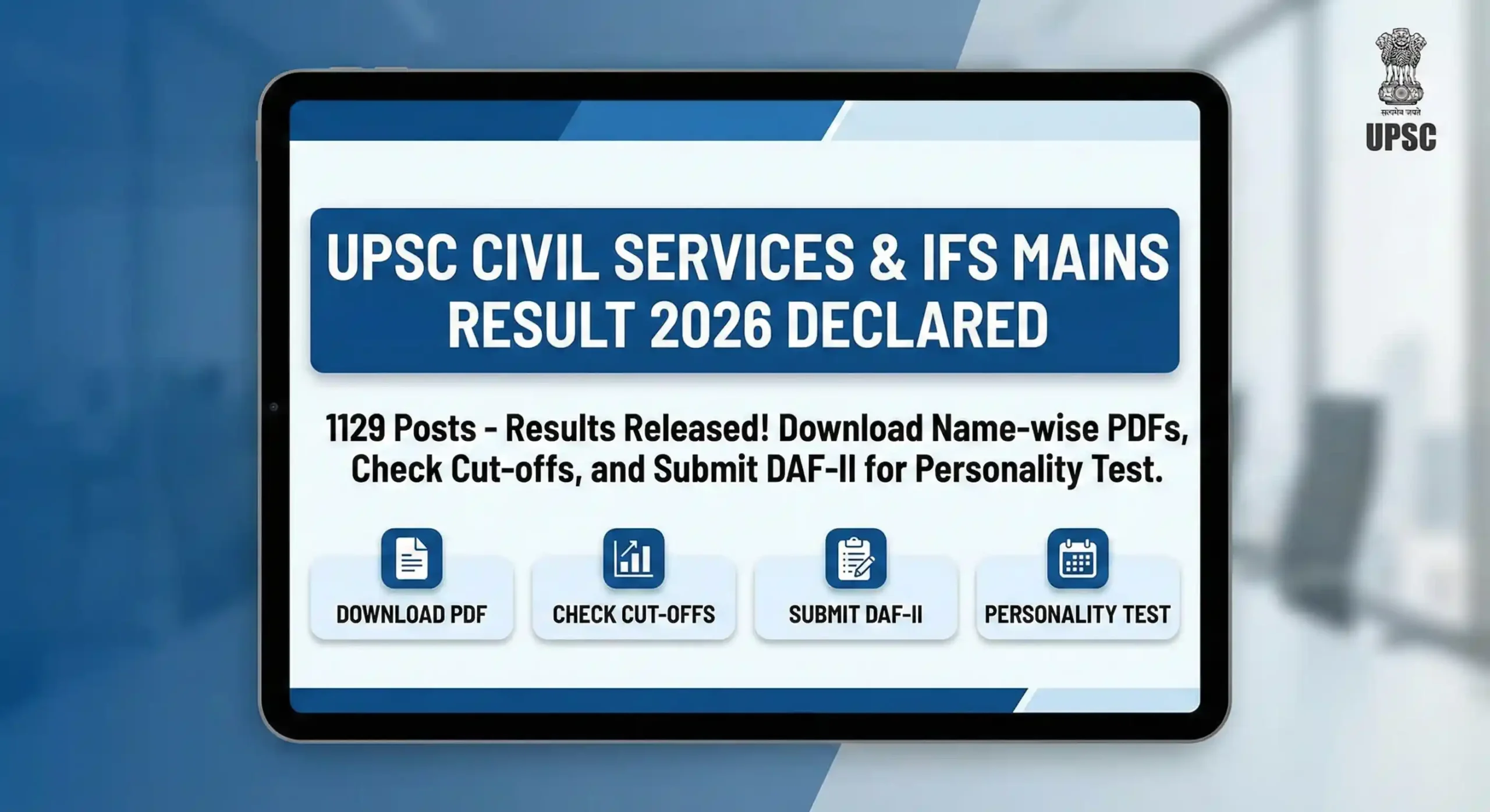 UPSC Civil Services and Indian Forest Service Mains Result 2026 PDF Download Portal