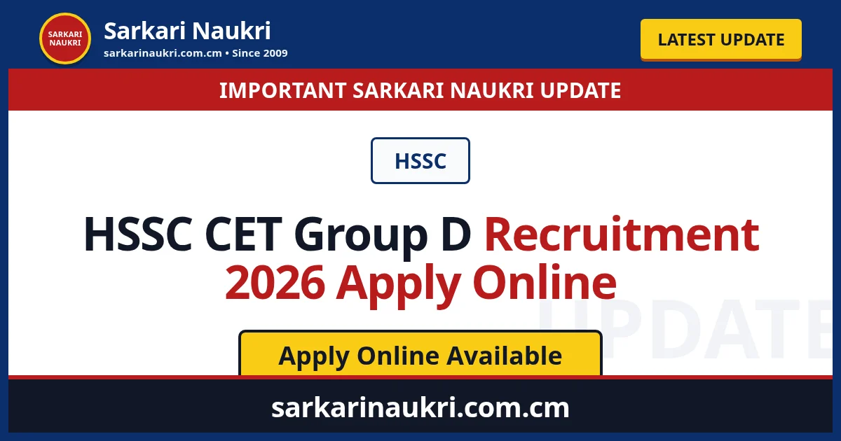 HSSC CET Group D Recruitment 2026 Apply Online - Sarkari Naukri