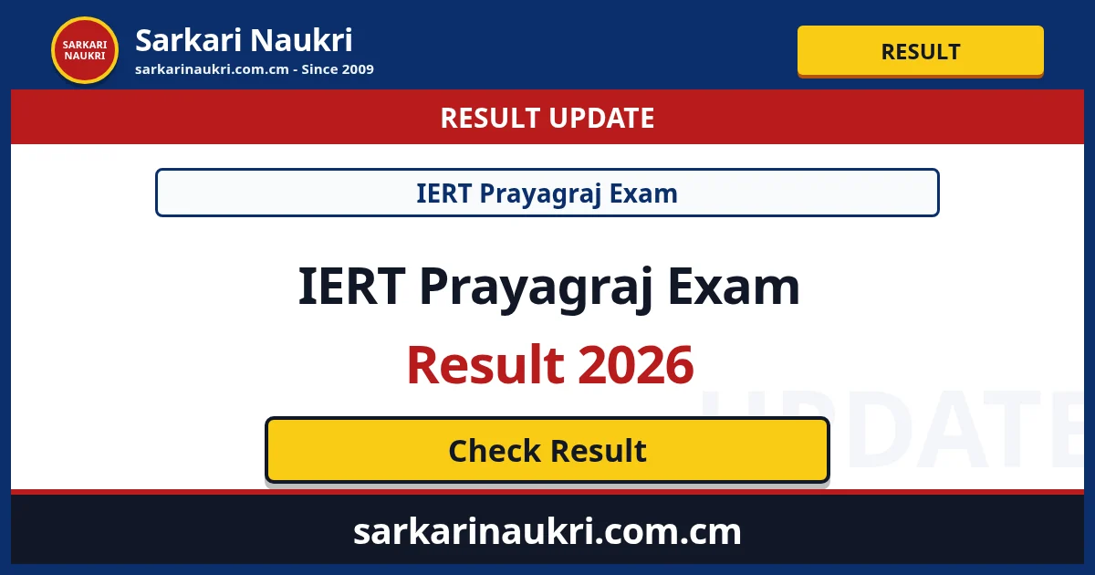 IERT Prayagraj Exam Result 2026 - Sarkari Naukri