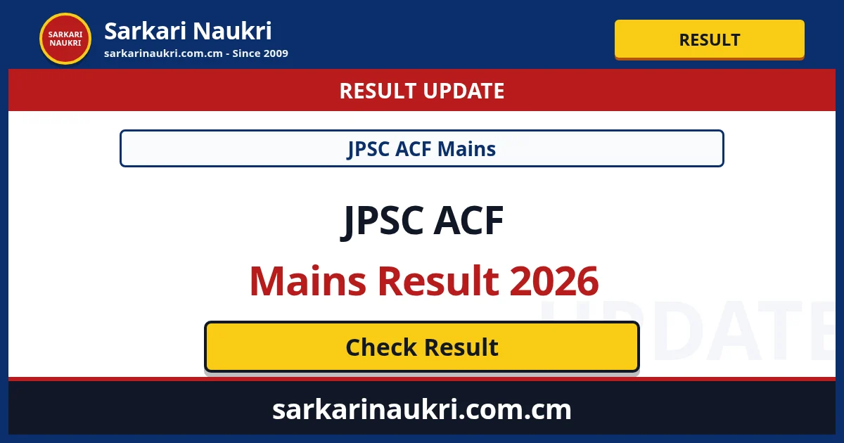 JPSC ACF Mains Result 2026 - Sarkari Naukri