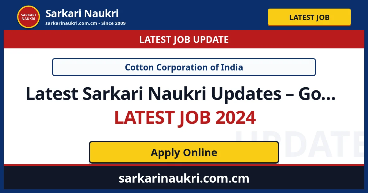 Latest Sarkari Naukri Updates 2024 – Government Jobs in India - Sarkari Naukri