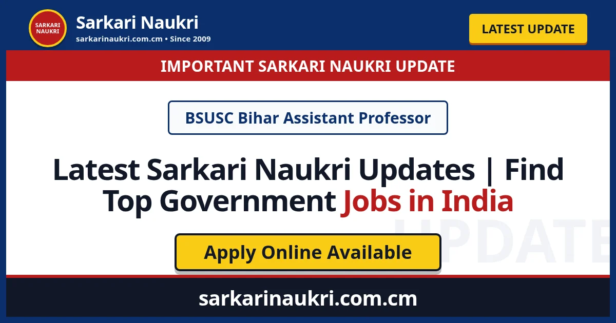 Latest Sarkari Naukri Updates | Find Top Government Jobs in India - Sarkari Naukri