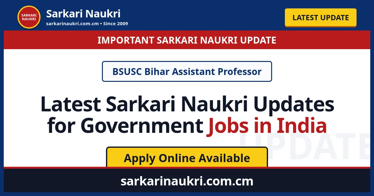 Latest Sarkari Naukri Updates for Government Jobs in India - Sarkari Naukri