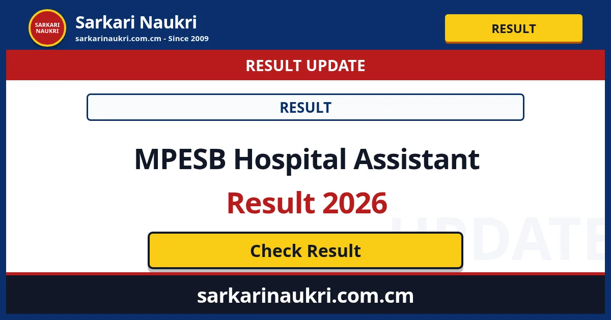 MPESB Hospital Assistant Result 2026 - Sarkari Naukri