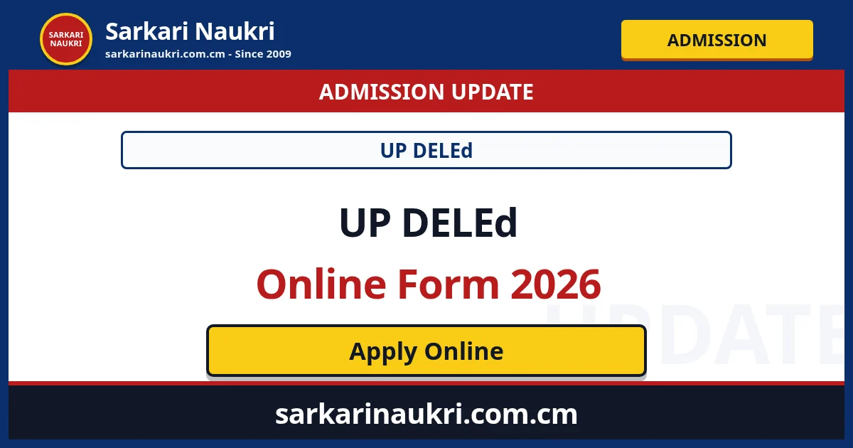 UP DELEd Online Form 2026 - Sarkari Naukri