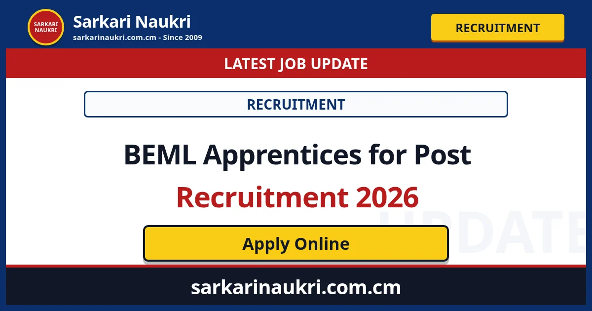 BEML Apprentices for Post Recruitment 2026 - Sarkari Naukri