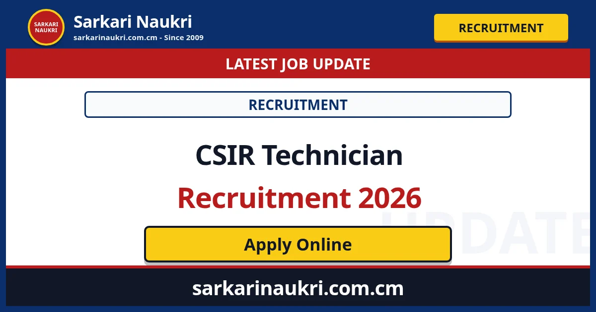 CSIR Technician Recruitment 2026 - Sarkari Naukri