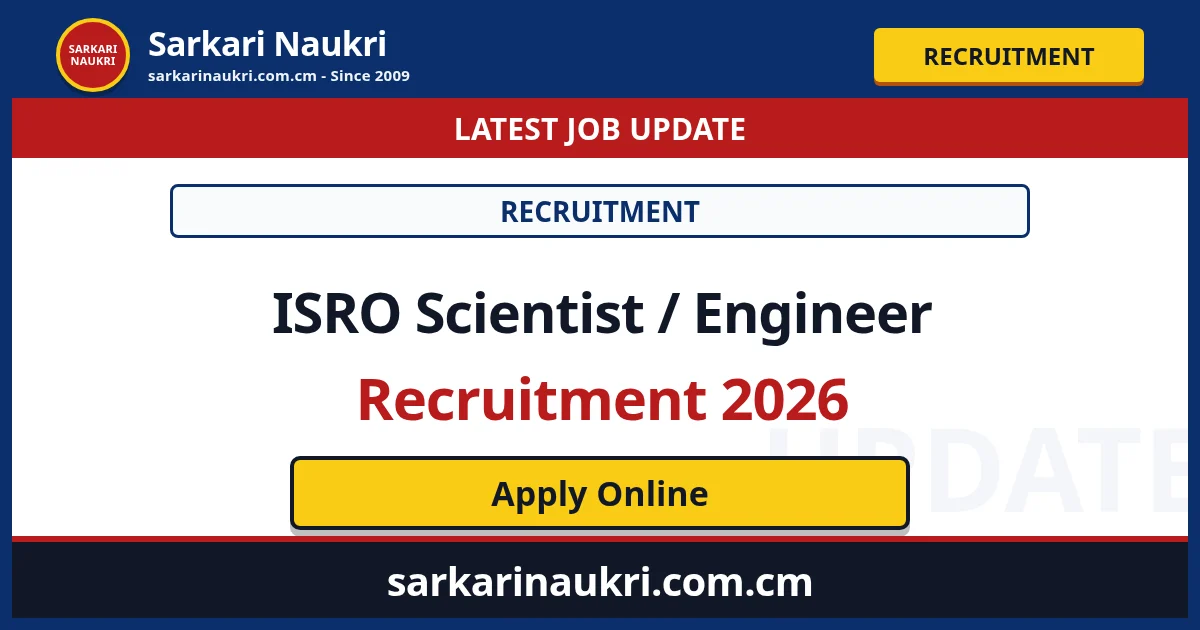 ISRO Scientist / Engineer Recruitment 2026 - Sarkari Naukri