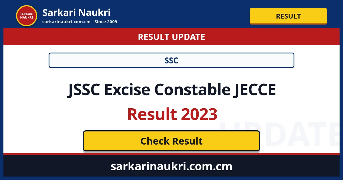 JSSC Excise Constable JECCE Result 2023 - Sarkari Naukri