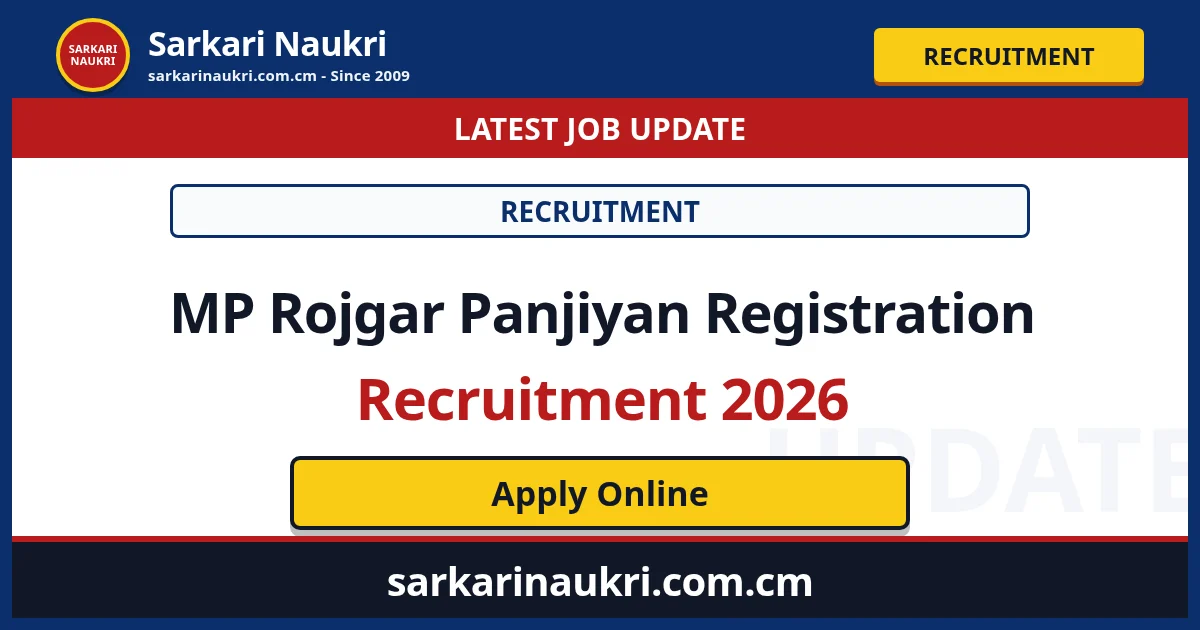 MP Rojgar Panjiyan Registration Recruitment 2026 - Sarkari Naukri