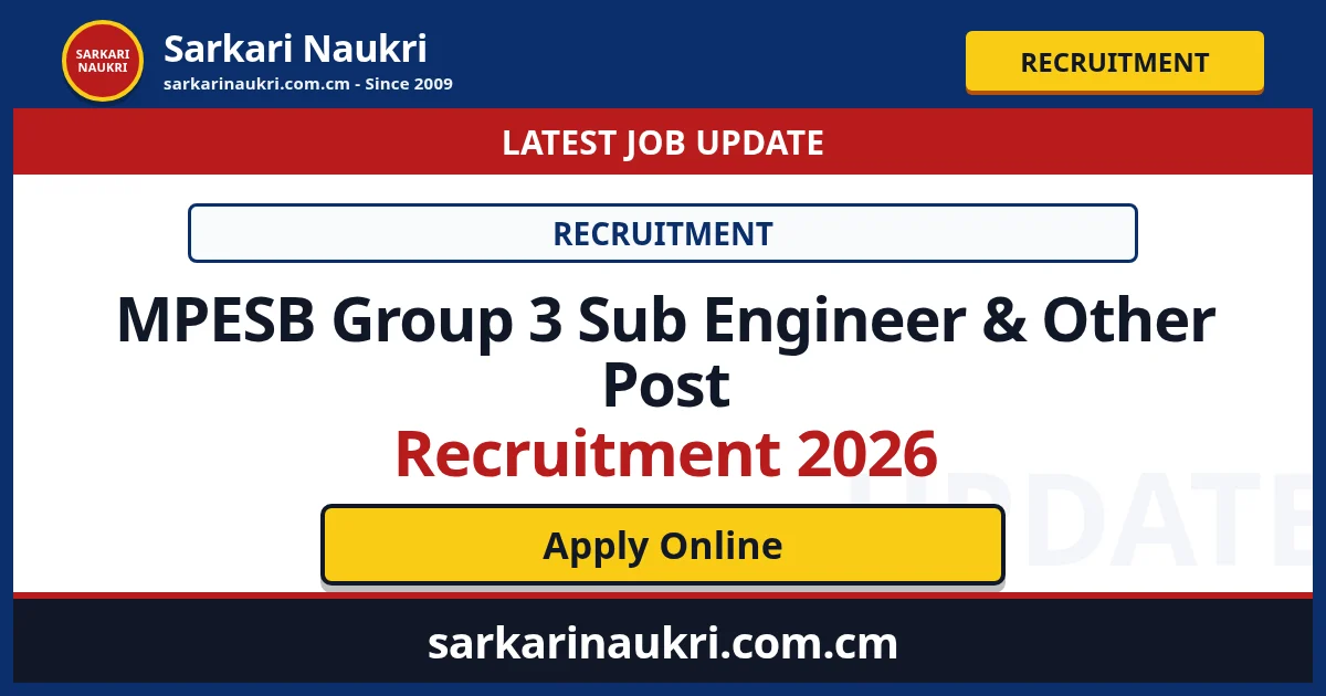 MPESB Group 3 Sub Engineer & Other Post Recruitment 2026 - Sarkari Naukri