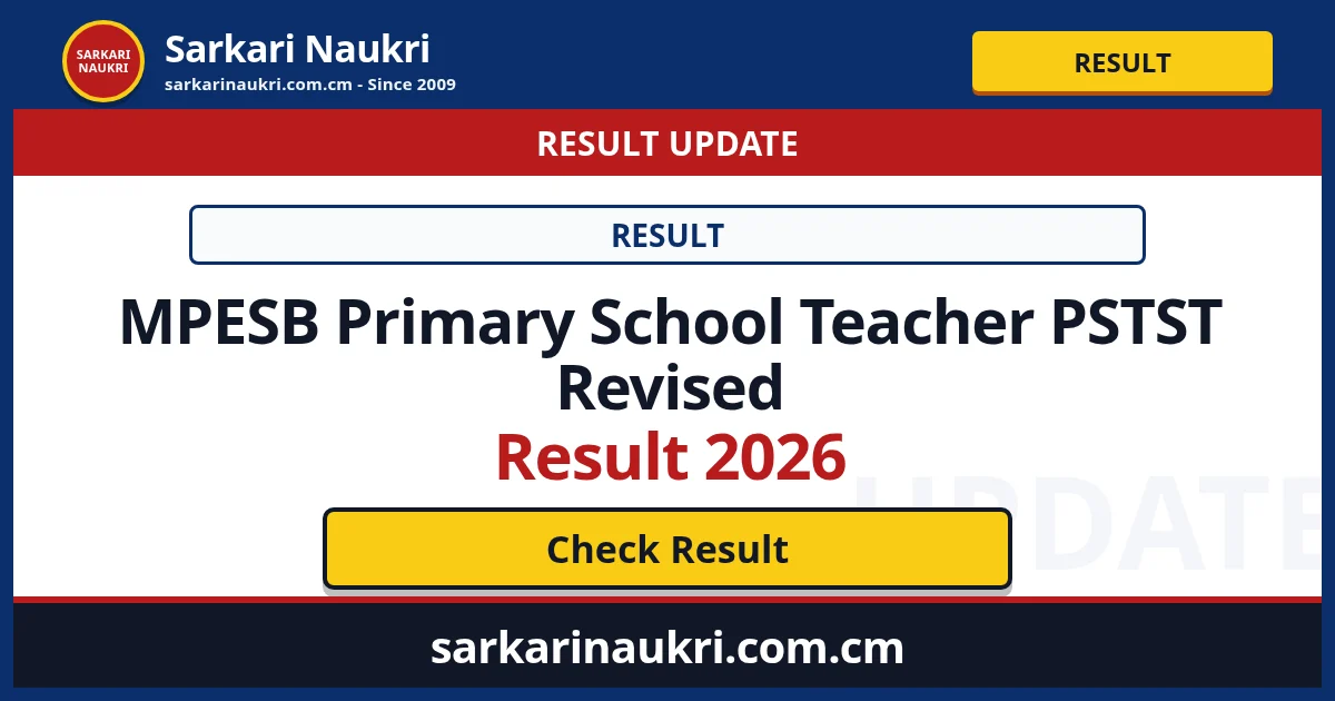 MPESB Primary School Teacher PSTST Revised Result 2026 - Sarkari Naukri