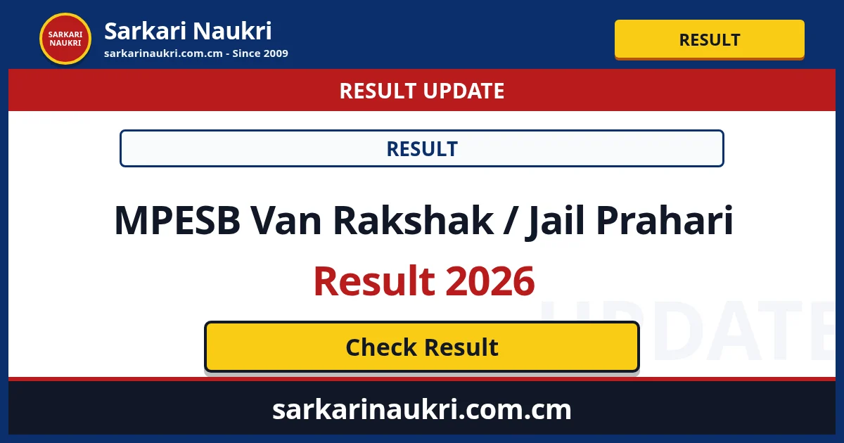 MPESB Van Rakshak / Jail Prahari Result 2026 - Sarkari Naukri