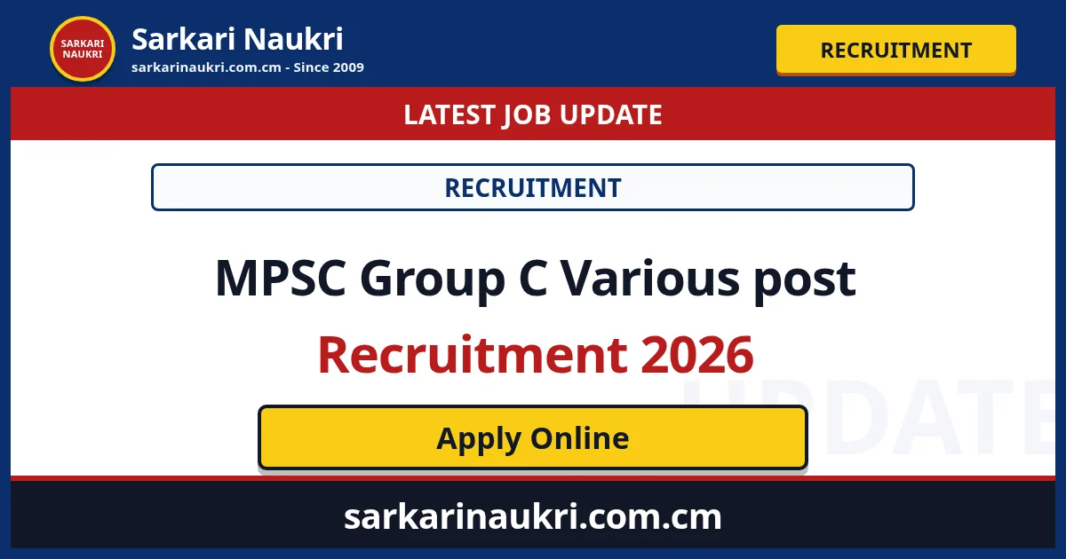 MPSC Group C Various post Recruitment 2026 - Sarkari Naukri