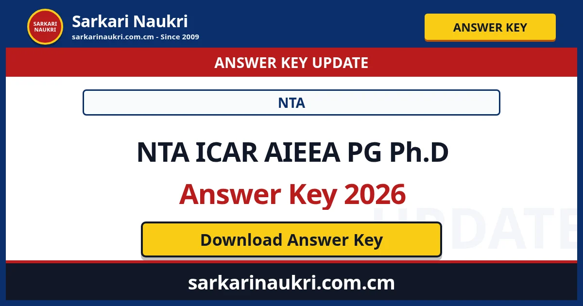 NTA ICAR AIEEA PG Ph.D Answer Key 2026 - Sarkari Naukri