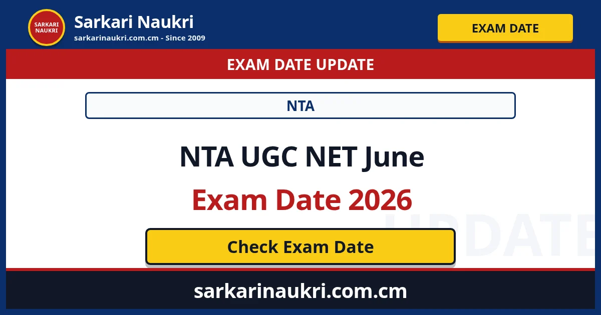 NTA UGC NET June Exam Date 2026 - Sarkari Naukri