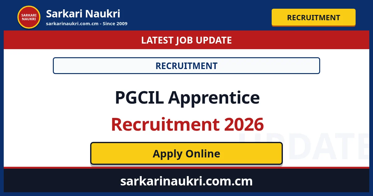PGCIL Apprentice Recruitment 2026 - Sarkari Naukri