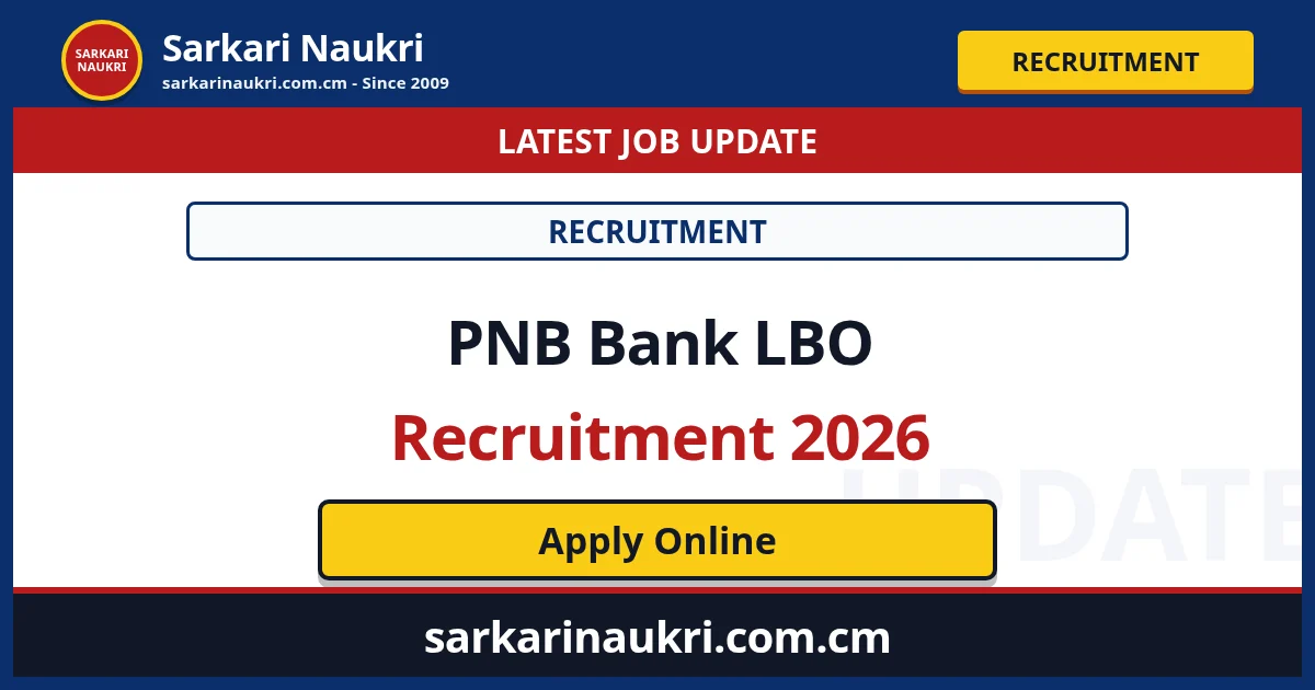 PNB Bank LBO Recruitment 2026 - Sarkari Naukri
