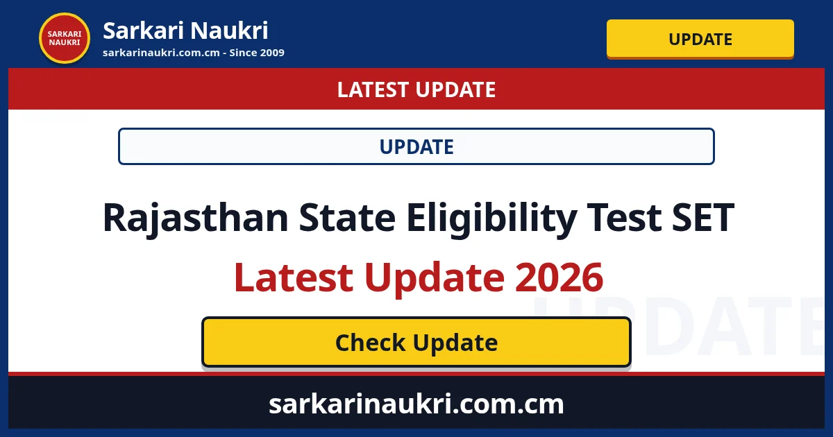 Rajasthan State Eligibility Test SET Latest Update 2026 - Sarkari Naukri