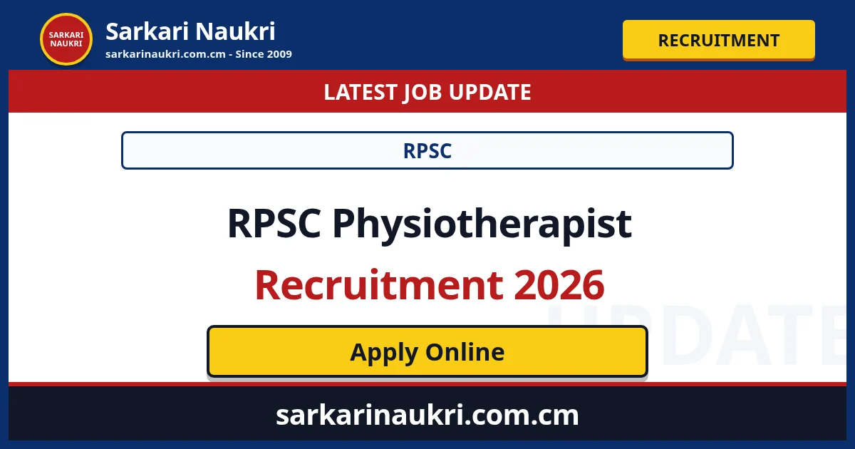 RPSC Physiotherapist Recruitment 2026 - Sarkari Naukri