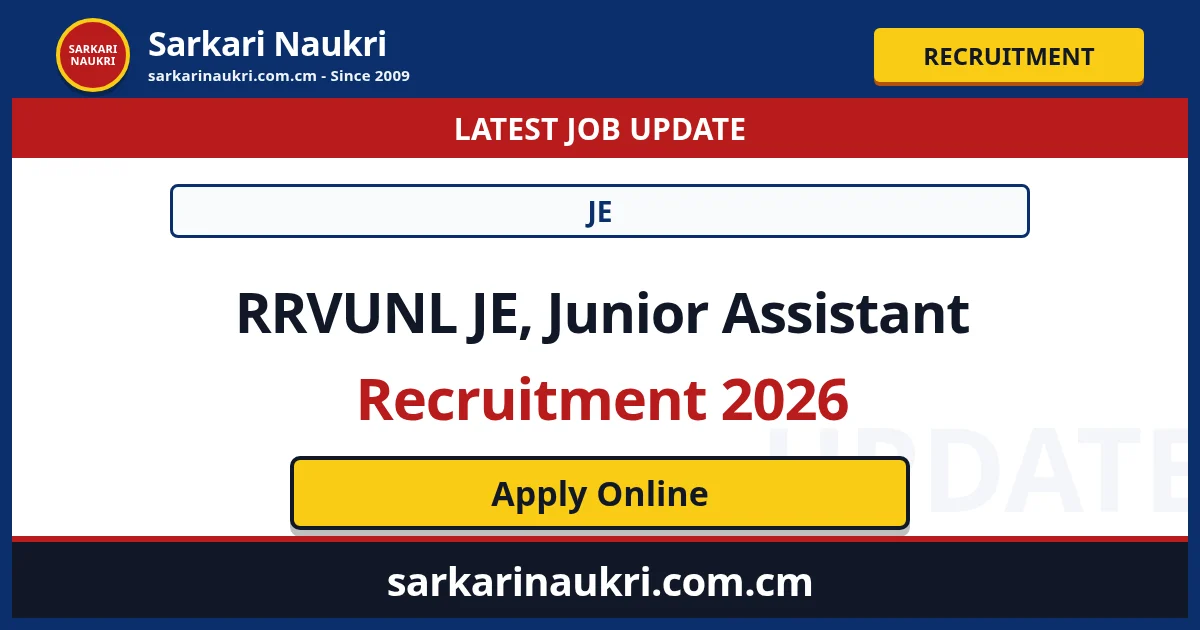 RRVUNL JE, Junior Assistant Recruitment 2026 - Sarkari Naukri