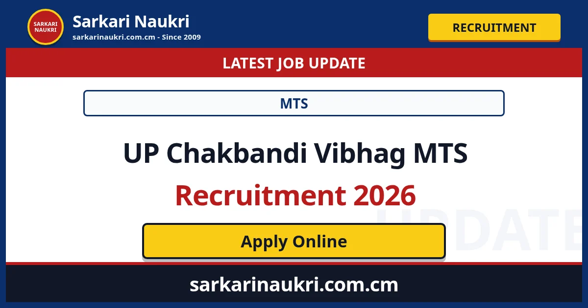 UP Chakbandi Vibhag MTS Recruitment 2026 - Sarkari Naukri
