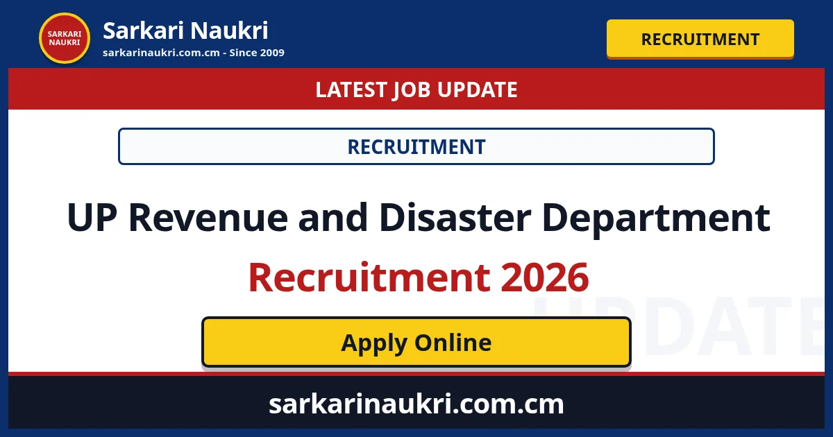 UP Revenue and Disaster Department Recruitment 2026 - Sarkari Naukri