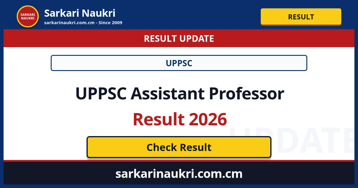 UPPSC Assistant Professor Result 2026 - Sarkari Naukri